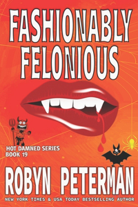 Fashionably Felonious