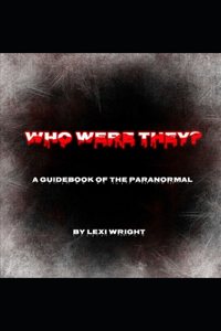 Who Were They?