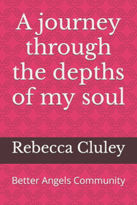 A journey through the depths of my soul
