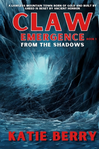 CLAW Emergence Book 1