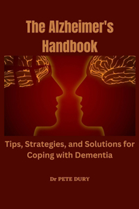 The Alzheimer's Handbook