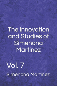 Innovation and Studies of Simenona Martinez