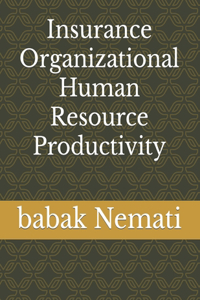 Insurance Human Resource Productivity