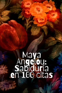 Maya Angelou