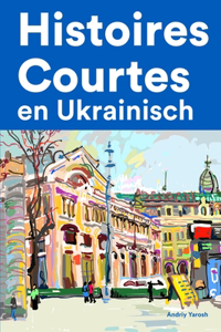 Histoires Courtes en Ukrainisch