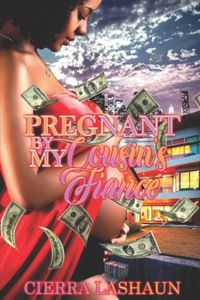 Pregnant By My Cousin's Fiancé