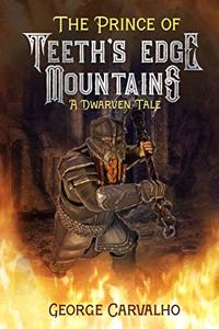 The Prince of Teeth's Edge Mountains