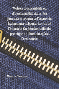 Matrice d'accessibilité ou d'inaccessibilité dans