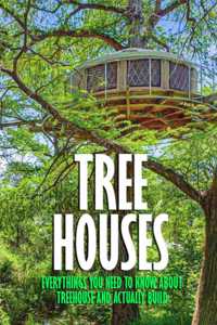 Tree Houses