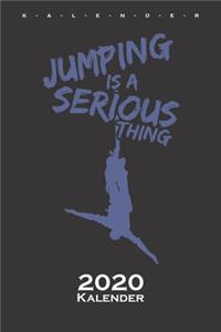 Jumping is a serious thing Kalender 2020