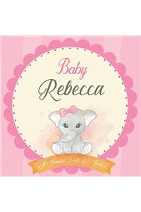 Baby Rebecca A Simple Book of Firsts