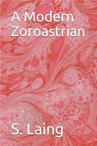 A Modern Zoroastrian