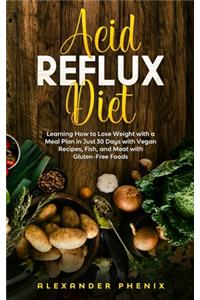 Acid Reflux Diet