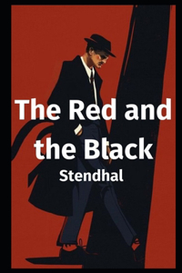 The Red and the Black By Stendhal Translated By C K Scott Moncrieff (Romantic Novel) 
