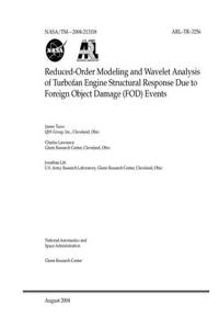 Reduced-Order Modeling and Wavelet Analysis of Turbofan Engine Structural Response Due to Foreign Object Damage (FOD) Events