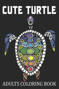 Cute Turtle Adults Coloring Book