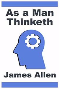 As a Man Thinketh
