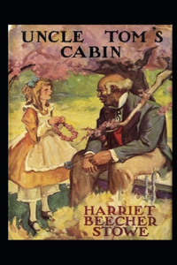 Uncle Tom's Cabin illustrated