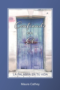 Confiando en Él