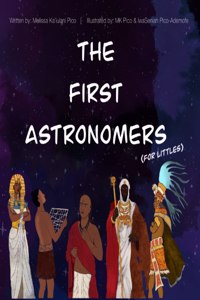 First Astronomers (for Littles)