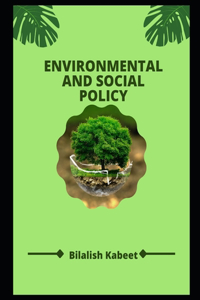 Environmental And Social Policy