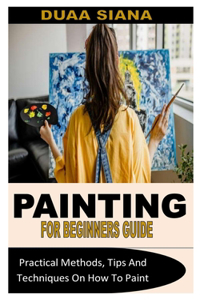 Painting for Beginners Guide