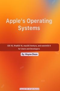 iOS 16, iPadOS 16, macOS Ventura, and watchOS 9 for Users and Developers