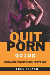 Quit Porn Guide
