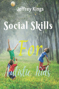 Social Skills For Autistic Kids