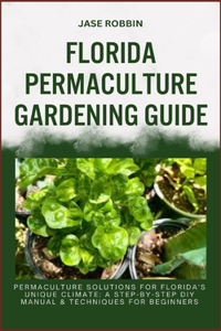 Florida Permaculture Gardening Guide