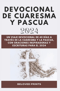 Devocional de Cuaresma y Pascua 2024