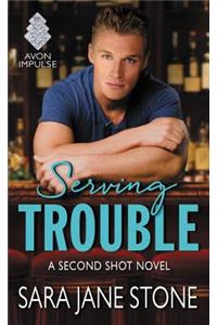 Serving Trouble