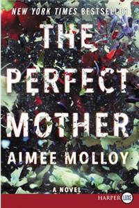 The Perfect Mother