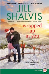 Wrapped Up in You
