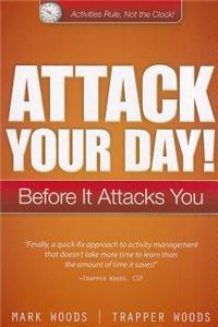 Attack Your Day!