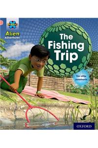 Project X: Alien Adventures: Pink:The Fishing Trip