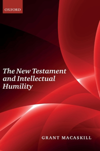 New Testament and Intellectual Humility