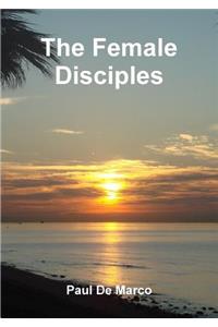 The Female Disciples