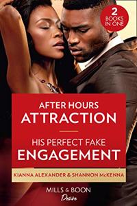 After Hours Attraction / His Perfect Fake Engagement: After Hours Attraction (404 Sound) / His Perfect Fake Engagement (Men of Maddox Hill)