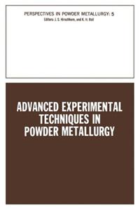 Advanced Experimental Techniques in Powder Metallurgy