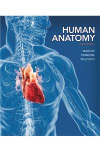 Human Anatomy Plus MasteringA&P with eText -- Access Card Package