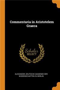 Commentaria in Aristotelem Graeca