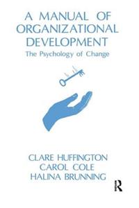 A Manual of Organizational Development