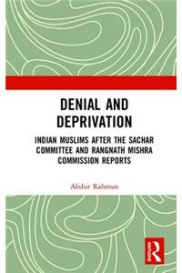 Denial and Deprivation
