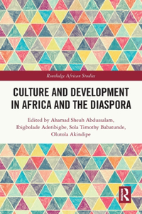 Culture and Development in Africa and the Diaspora