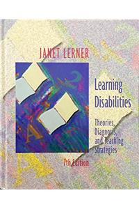 Learning Disabilities: Theories, Diagnosis and Teaching Strategies