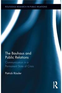 The Bauhaus and Public Relations