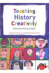 Teaching History Creatively