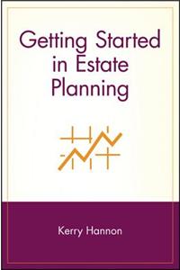 Getting Started in Estate Planning