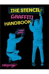 The Stencil Graffiti Handbook